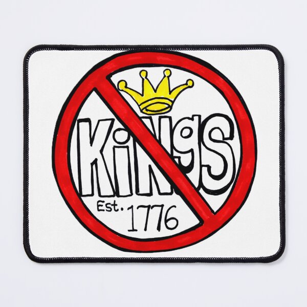 Item preview, No Kings Est. 1776 designed and sold by SoulMama1970.