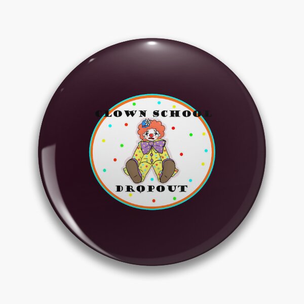 Item preview, Clown School Dropout designed and sold by Confettids.