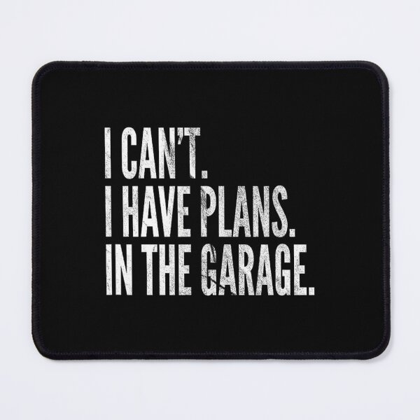 Item preview, Funny Garage Sayings Car Lovers Workshop Mechanics Humor 	1	 designed and sold by hshnsisarcevh.