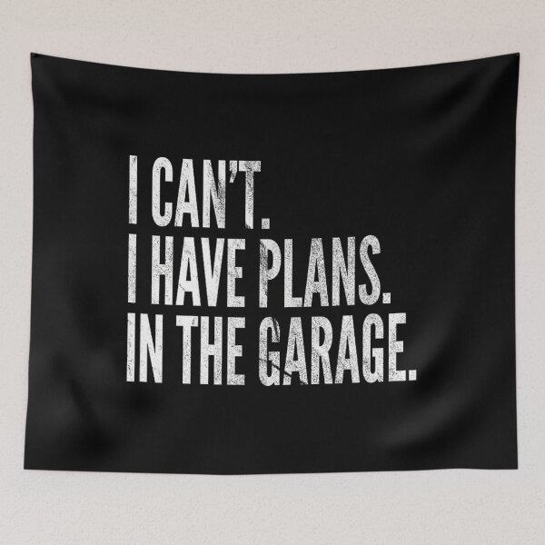 Item preview, Funny Garage Sayings Car Lovers Workshop Mechanics Humor 	1	 designed and sold by hshnsisarcevh.