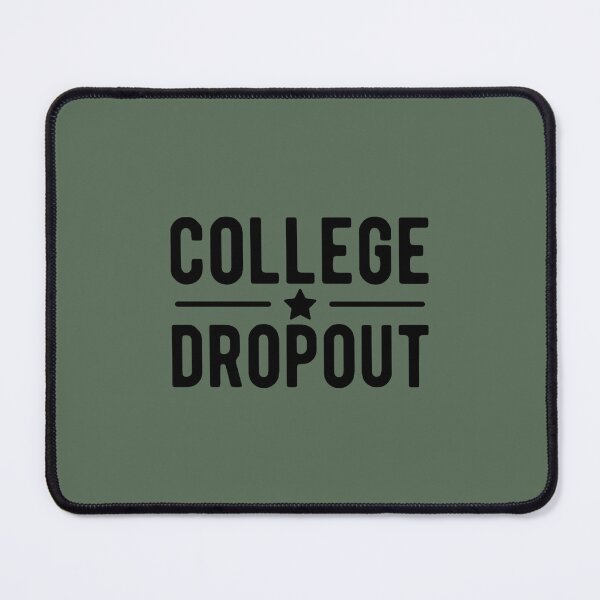 Item preview, College Dropout Classic designed and sold by Confettids.