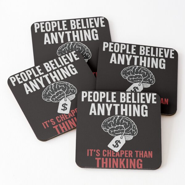 Item preview, Cheaper Than Thinking – Belief Statement Tee” designed and sold by The End of Two.