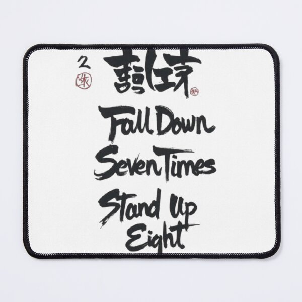Item preview, Fall Down Seven Stand Up Eight Samurai Quote designed and sold by Life Quotes.