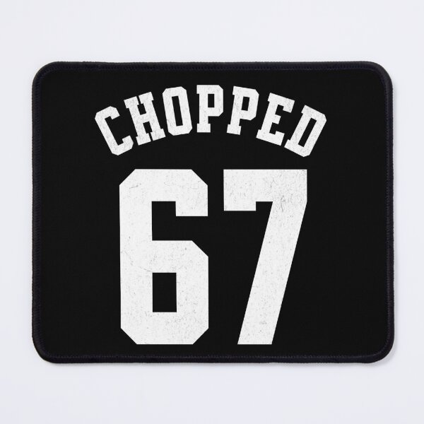 Item preview, Chopped 67 designed and sold by Primotees.
