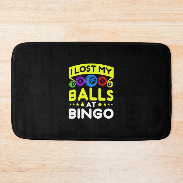 Item preview, I Lost My Balls At Bingo - Caller Player Gambler Funny 	 		 designed and sold by enjidhanin.