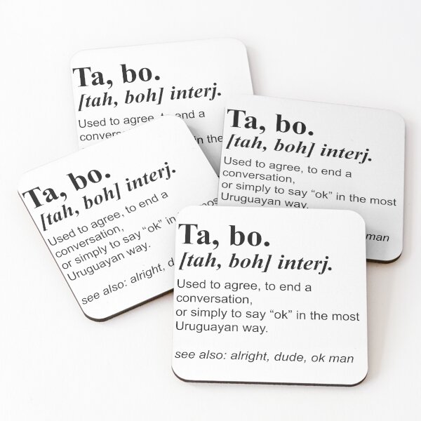 Item preview, Ta, bo. – Uruguayan Slang Dictionary Style Design designed and sold by CleanQuotes.
