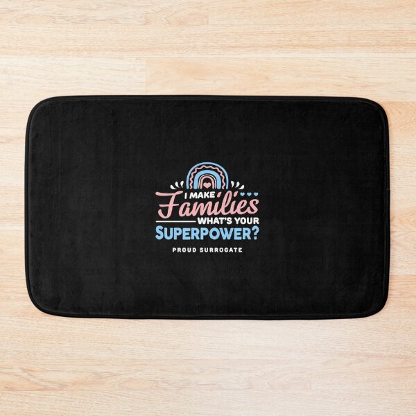 Item preview, I Make Families What's Your Super Power Proud Surrogate Mom 	 		 designed and sold by enjidhanin.