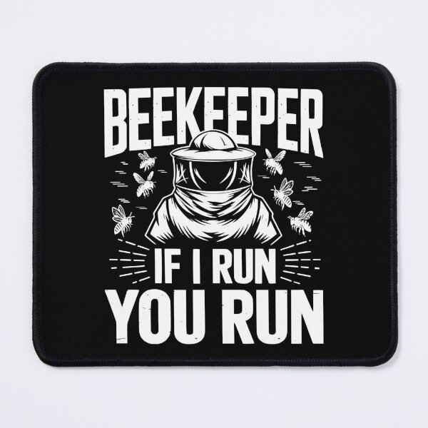 Item preview, Funny Beekeeper If I Run You Run Honeybees Hive designed and sold by treasure-crafts.