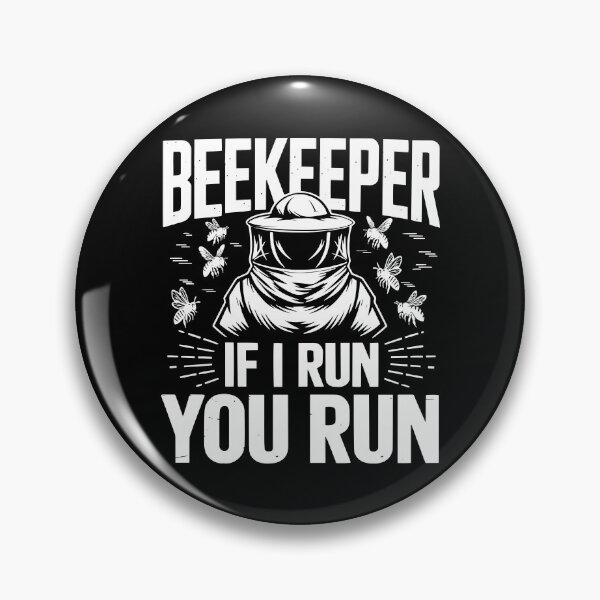 Item preview, Funny Beekeeper If I Run You Run Honeybees Hive designed and sold by treasure-crafts.