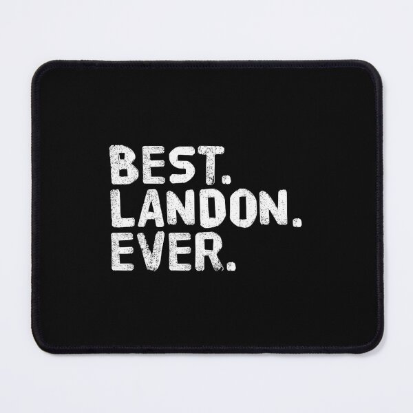 Item preview, BEST. LANDON. EVER. Funny Personalized Name Joke 	 Idea 		 designed and sold by toumamunuree.