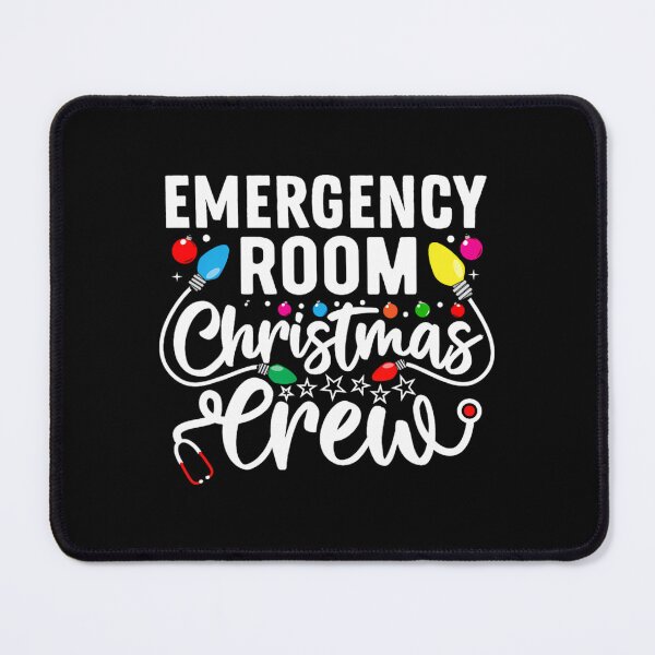 Item preview, ER Christmas Crew Emergency Room Nurse ER Techs Secretary 		 designed and sold by wlochtofantl.