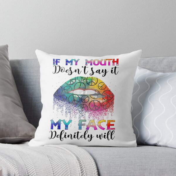 Item preview, If My Mouth Doesn’t Say It My Face Definitely Will Funny 		 designed and sold by oraynekonysr.