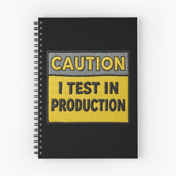 Item preview, Caution I Test in Production Software Coding Nerd Joke embroidered warning sign designed and sold by SkeletonsDanger.