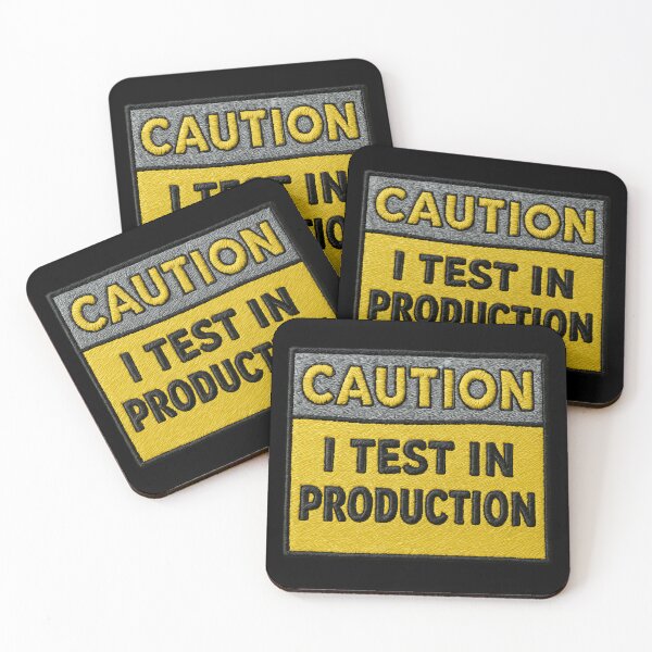 Item preview, Caution I Test in Production Software Coding Nerd Joke embroidered warning sign designed and sold by SkeletonsDanger.