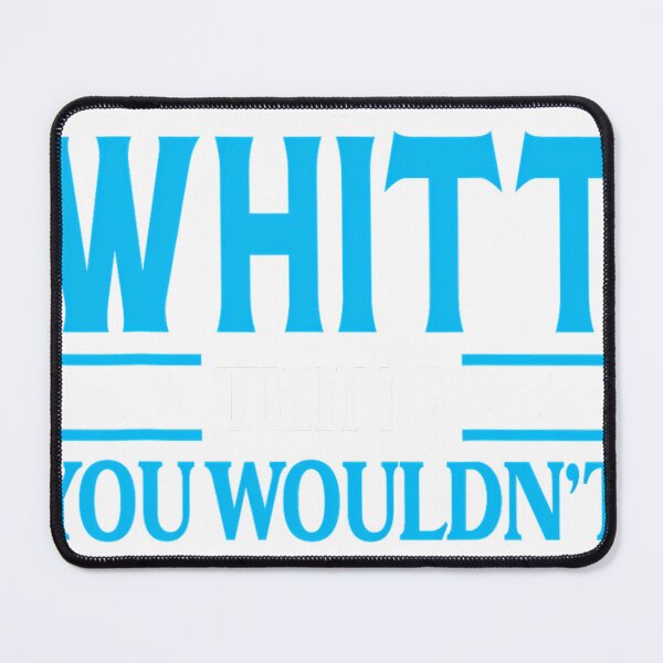 Item preview, It's A Whitt Thing Surname Funny Team Family Last Name Whitt designed and sold by dortuhayezh.