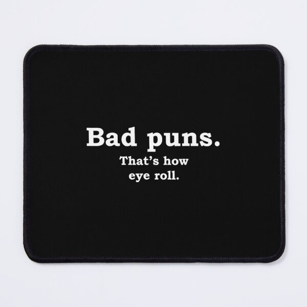 Item preview, Bad Puns That's How Eye Roll Funny Joke 		 designed and sold by liperokovinaf.