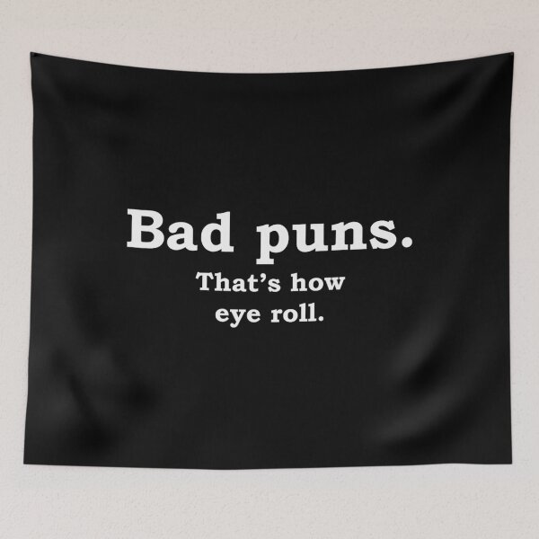 Item preview, Bad Puns That's How Eye Roll Funny Joke 		 designed and sold by liperokovinaf.
