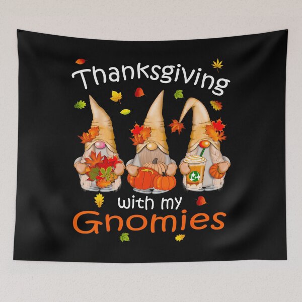 Artikelvorschau, Lustige Thanksgiving-Slogans für Gnome - Gnomies Lover entworfen und verkauft von varohowitzm.