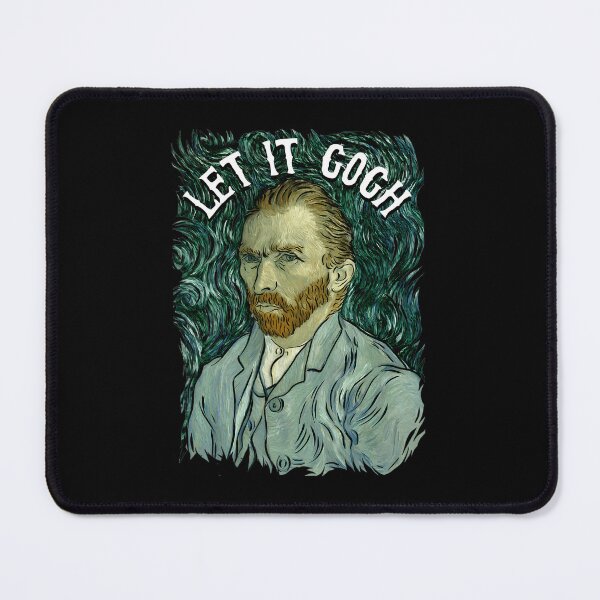 Item preview, Let It Gogh 	 Vincent Van Gogh Artist Funny Image 	1	 designed and sold by satenadisoa.