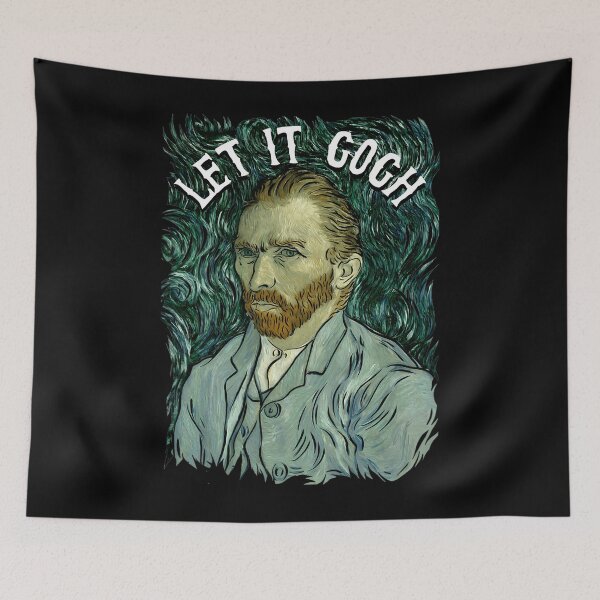 Item preview, Let It Gogh 	 Vincent Van Gogh Artist Funny Image 	1	 designed and sold by satenadisoa.