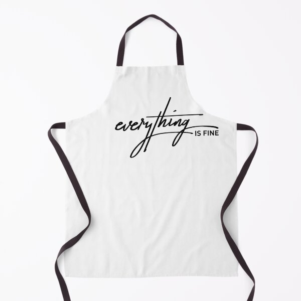 Item preview, Everything is Fine Sarcastic Lie Quote designed and sold by ReggieDior.
