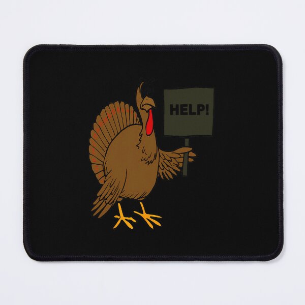 Item preview, Funny Thanksgiving Turkey Humor Help Sign Christmas Turkey designed and sold by varohowitzm.
