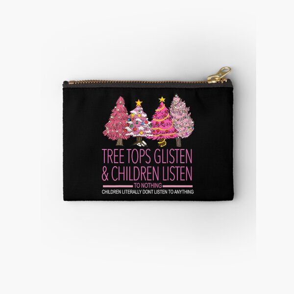 Item preview, Christmas Tree Tops Glisten And Children Listen To Nothing 		 designed and sold by telnovybettl.