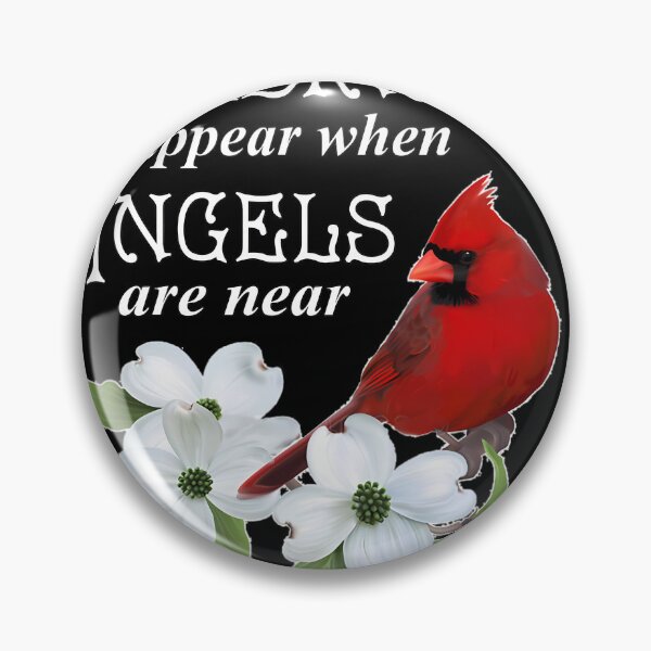 Item preview, Cardinals Appear When Angels Are Near Bird Lover 	 		 designed and sold by weliewtesimar.