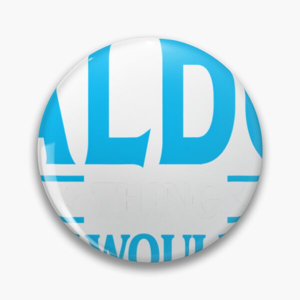 Item preview, It's An Aldo Thing Personal Name Funny Aldo 		 designed and sold by dortuhayezh.