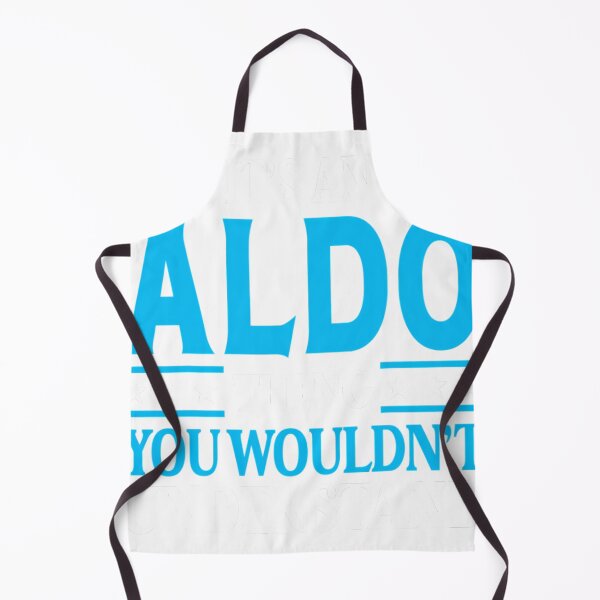 Item preview, It's An Aldo Thing Personal Name Funny Aldo designed and sold by dortuhayezh.