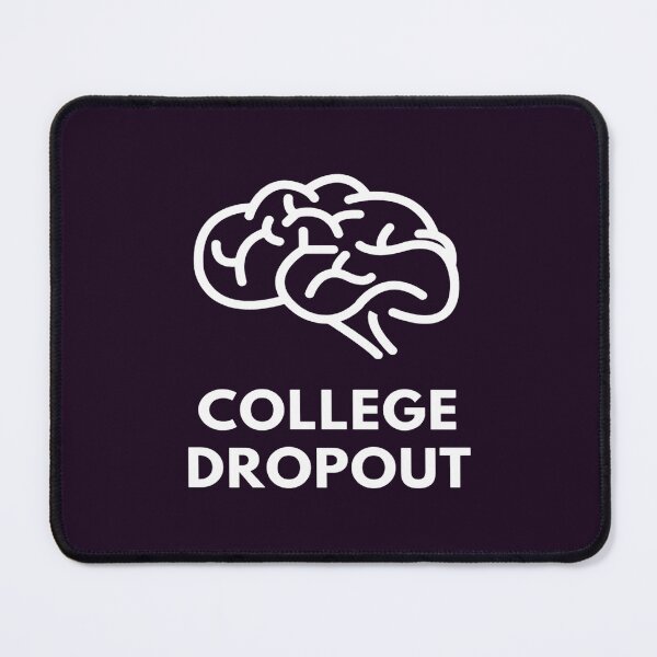 Item preview, Funny College Drop Out (1) designed and sold by KathrynBliss.