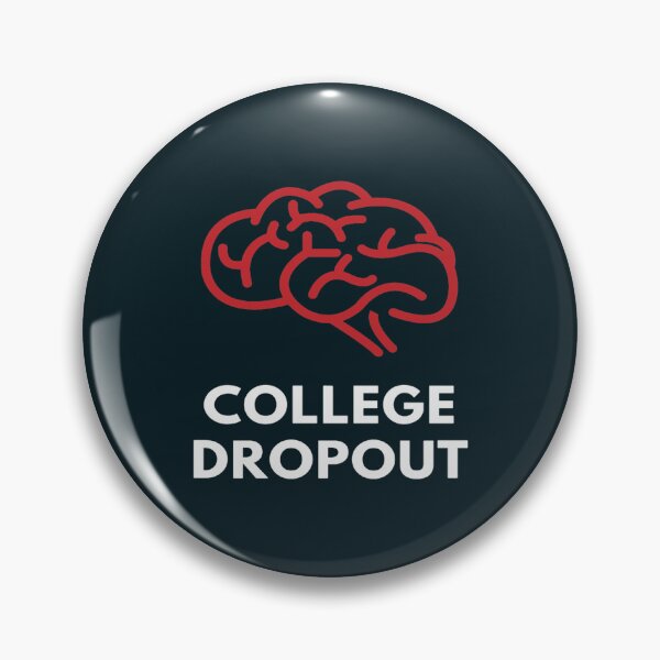 Item preview, Funny College Drop Out (3) designed and sold by KathrynBliss.