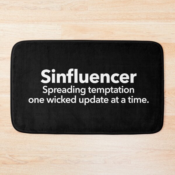 Item preview, Sinfluencer designed and sold by Textitude.