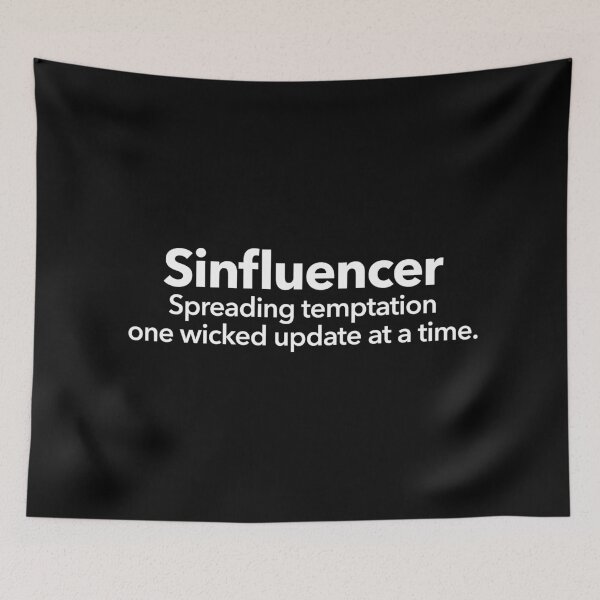 Item preview, Sinfluencer designed and sold by Textitude.