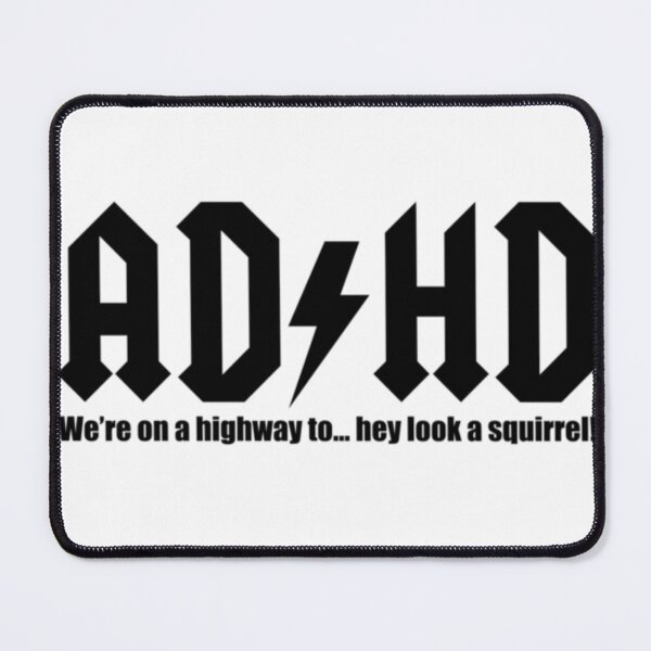 Item preview, ADHD, Funny Sarcastic, Spoof Design designed and sold by MinimalistSunny.