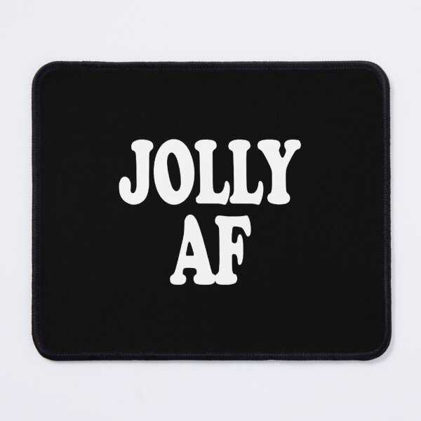 Item preview, Jolly AF funny Christmas Holiday Saying designed and sold by vipinunokiex.