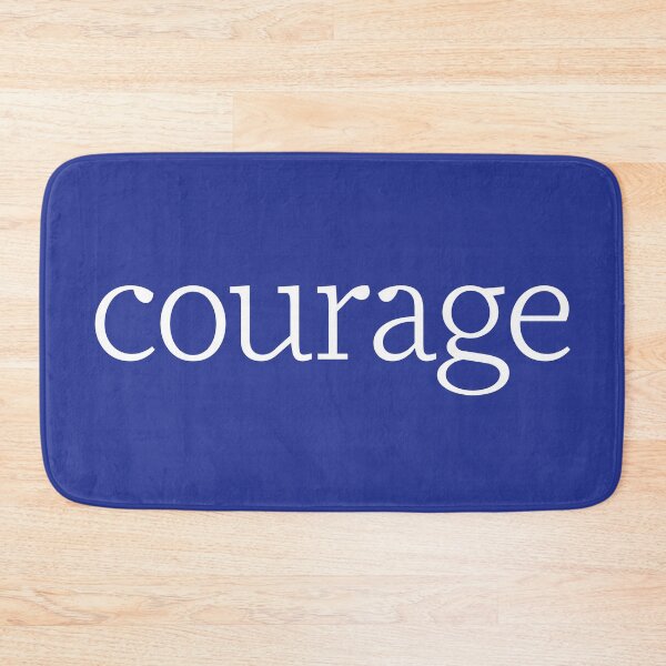 Item preview, Courage, Brave, Acceptance designed and sold by CharlottePlaceArt.