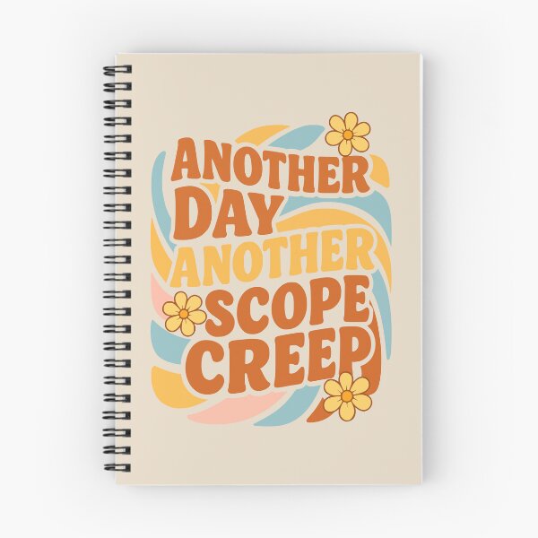 Item preview, Another Day, Another Scope Creep designed and sold by DAFIN.
