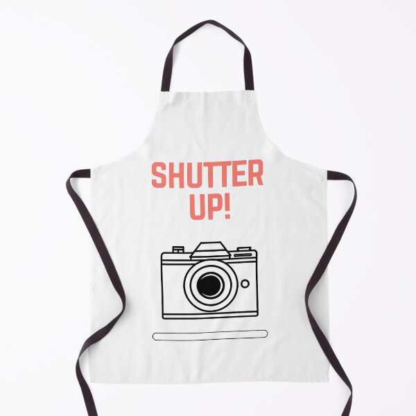 Item preview, Shuter Up – Funny Photography Quote for Photographers designed and sold by GoxyVision.