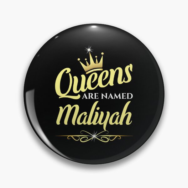 Item preview, Queens Are Named Maliyah 		 designed and sold by tigomofaedoa.