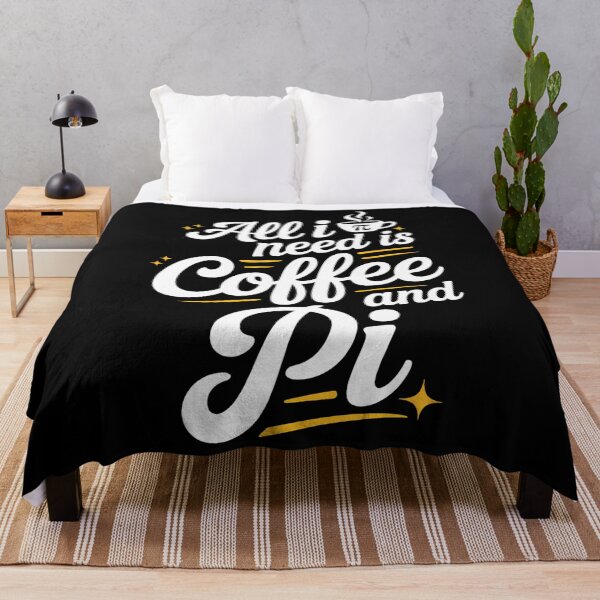 Item preview, All need is Coffee and Pi Cute Funny Pi Day designed and sold by TyraYoung.