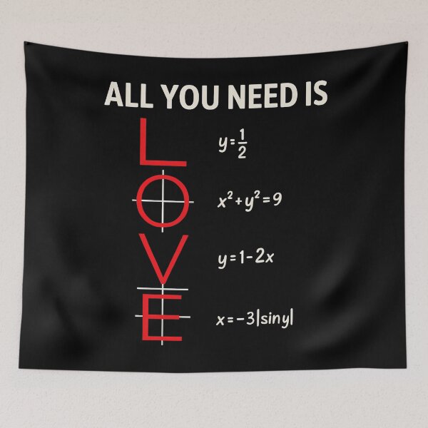 Item preview, All You Need Is Love Math Valentines Day Mathematics Teacher designed and sold by TyraYoung.