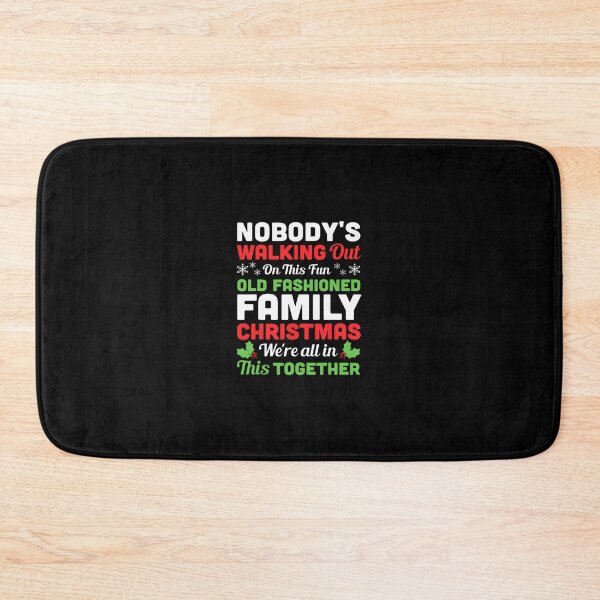 Item preview, Christmas Nobody's Walking Out On This Fun Old Fashioned 		 designed and sold by pozilohanev.