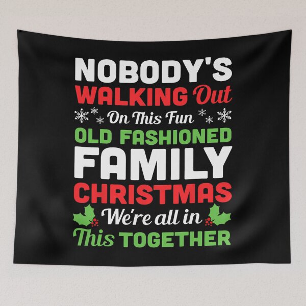 Item preview, Christmas Nobody's Walking Out On This Fun Old Fashioned 		 designed and sold by pozilohanev.