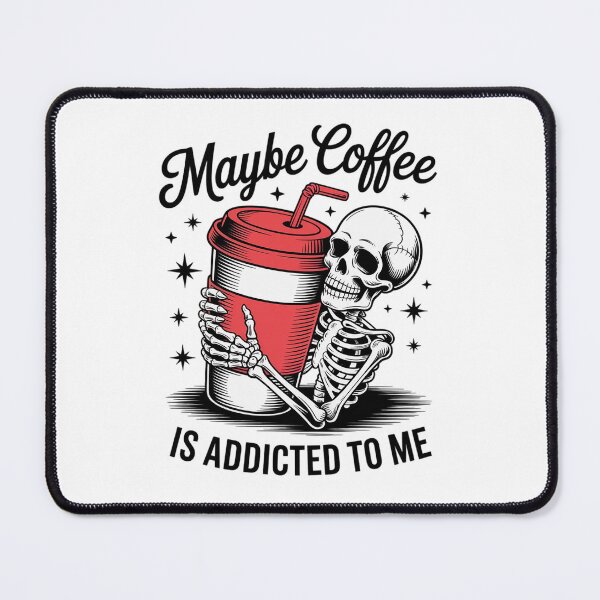 Item preview, Maybe Coffee is Addicted to Me Halloween Skeleton Coffee designed and sold by HaileyRobel.