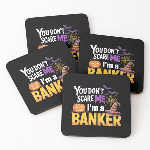 Item preview, You Don't Scare Me I'm A Banker Halloween designed and sold by Sunset4Bones.