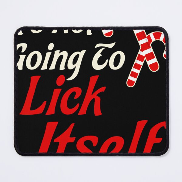 Item preview, It's Not Going to Lick Itself Adult Short Sleeve Funny Christmas 		 designed and sold by dortuhayezh.