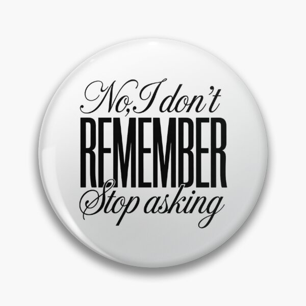 Item preview, Alzheimer Dementia, No I Don't Remember Stop Asking designed and sold by TyraYoung.