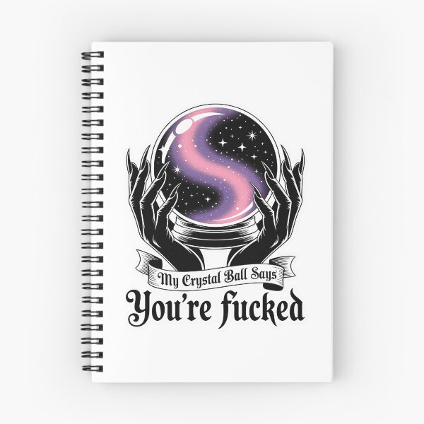 Item preview, My Crystal Ball Says You_re Fucked Funny Halloween designed and sold by HaileyRobel.