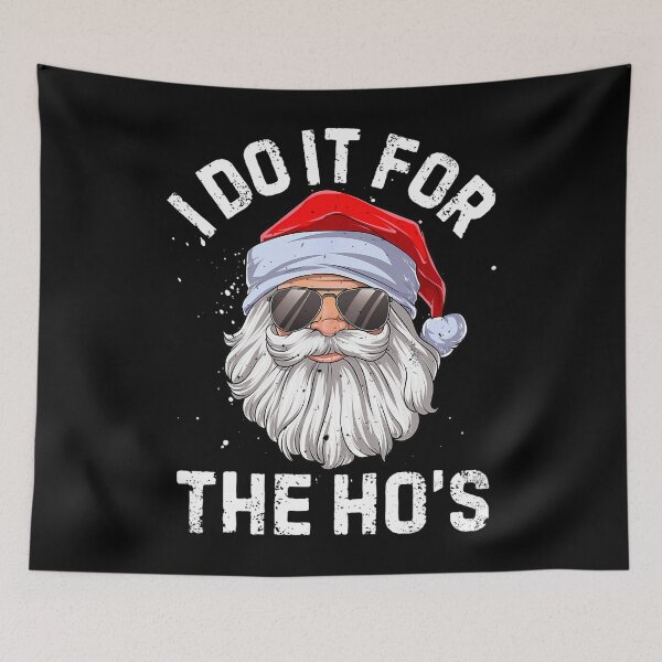 Item preview, I Do It For The Ho's Funny Inappropriate Christmas 	 Short Sleeve Santa 		 designed and sold by bielkesicade.